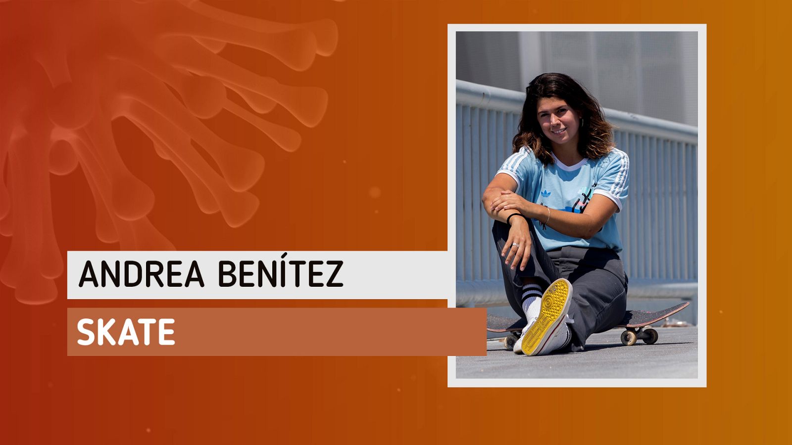 Tokio 2020 | "No tenía sentido mantener los Juegos sin entrenar", dice la skater Andrea Benítez - Tokyo 2020 | Ver