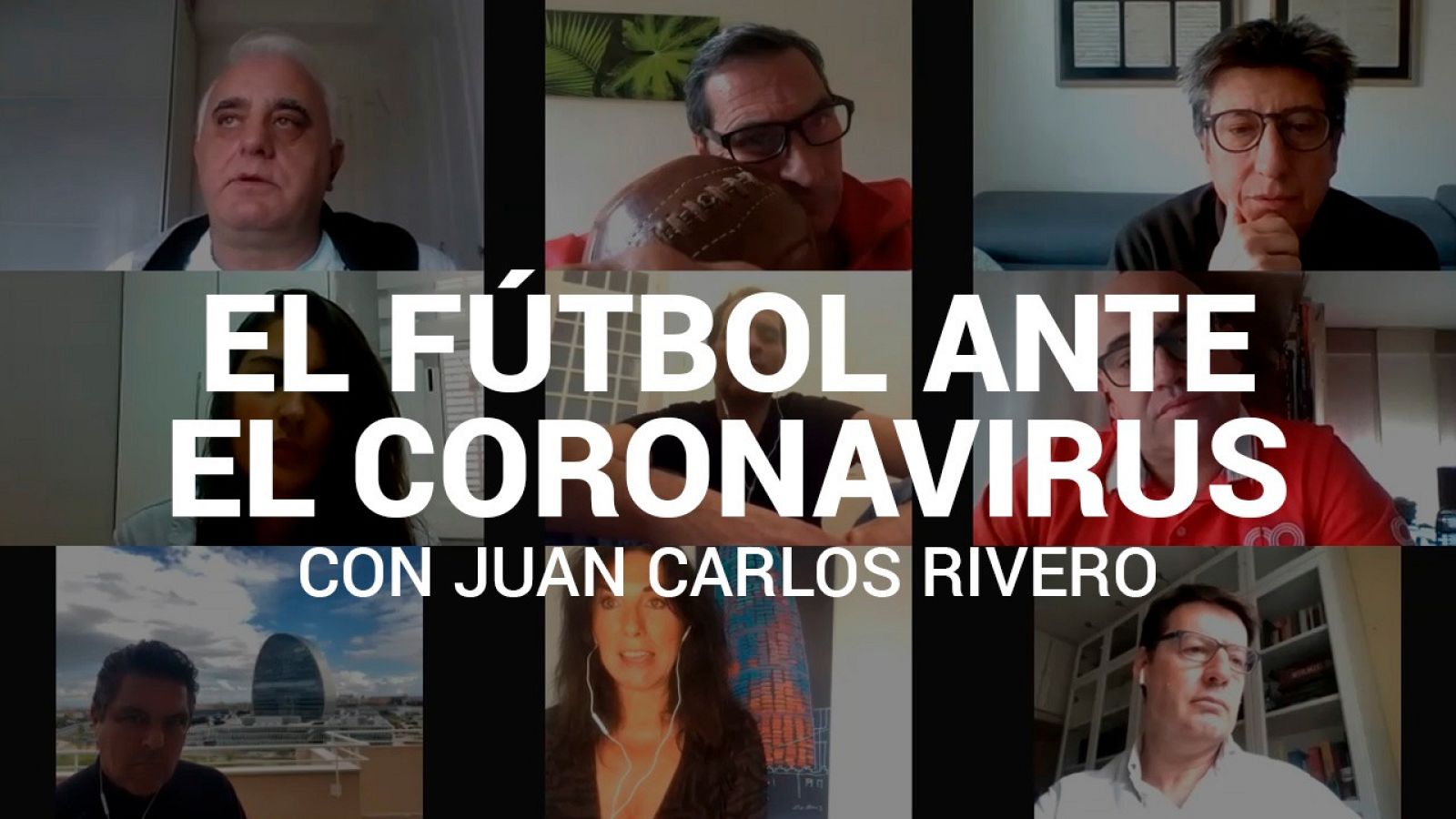 Tertulia: El fútbol en tiempo del coronavirus | Ver
