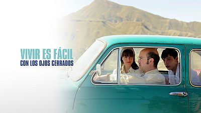 Vivir es fácil con los ojos cerrados