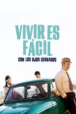Poster de Vivir es fácil con los ojos cerrados