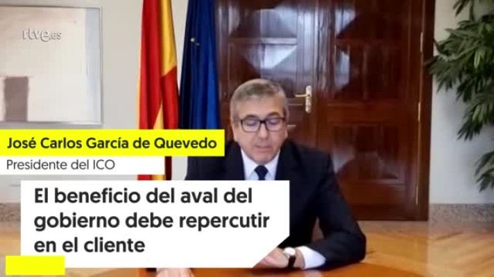 Especial Coronavirus - José Carlos García de Quevedo (ICO): "El beneficio del aval del gobierno debe repercutir en el cliente"