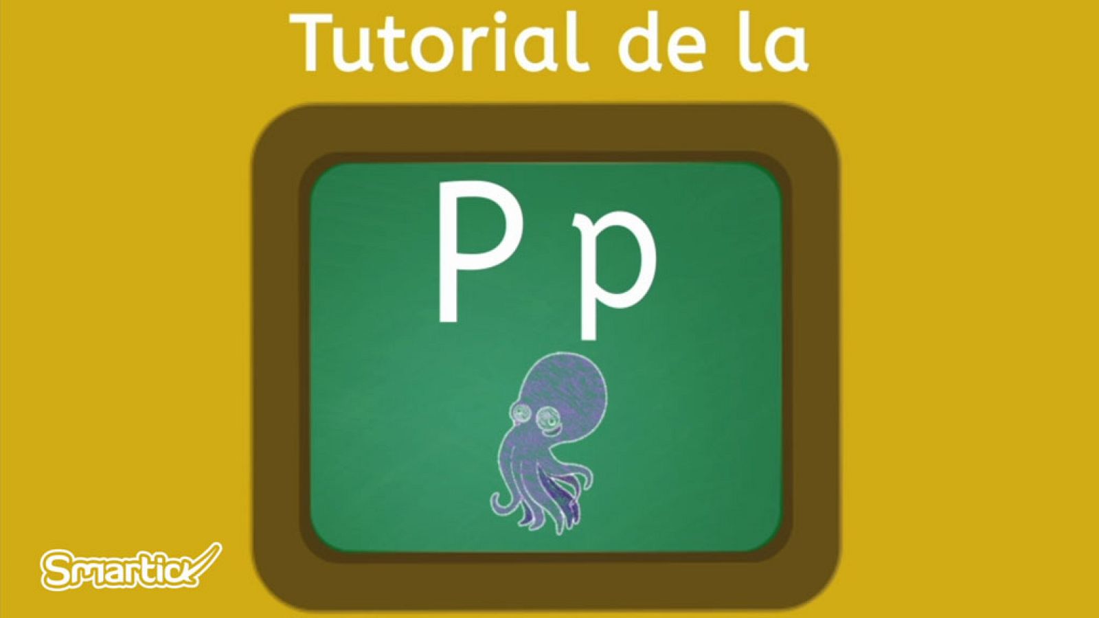 LENGUA - Aprendiendo a escribir la P - EduClan 3 a 5 años | Ver