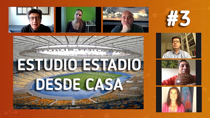 Estudio Estadio - Estudio Estadio desde casa, programa 3: El nuevo calendario del fútbol