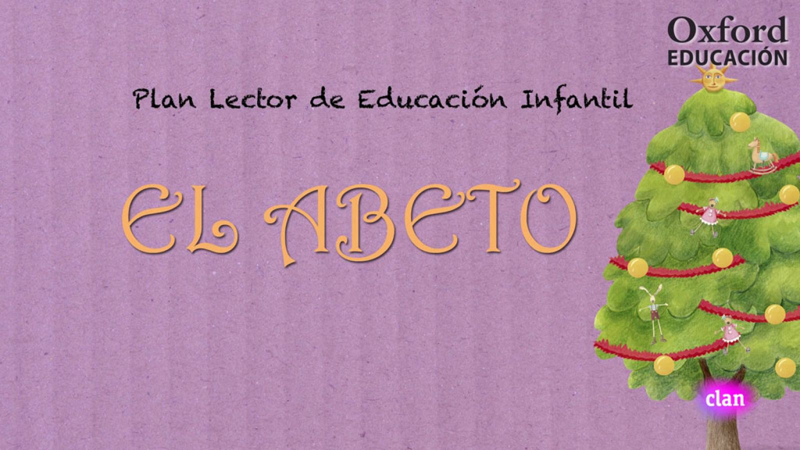 LENGUA E IDIOMAS - El abeto - EduClan 6 a 8 años | Ver