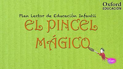 LENGUA E IDIOMAS - El pincel mágico | Ver