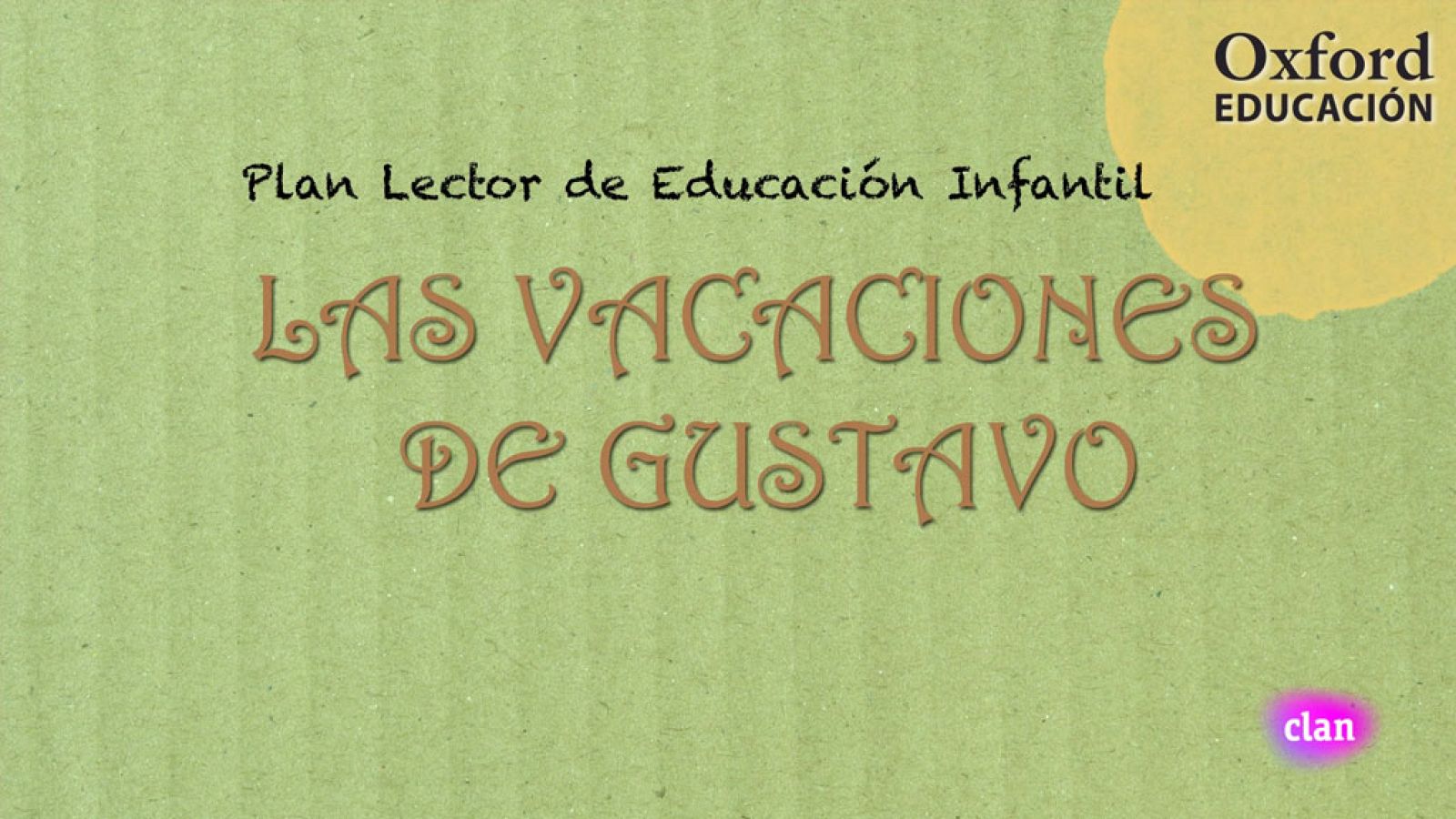 LENGUA E IDIOMAS - Las vacaciones de Gustavo | Ver