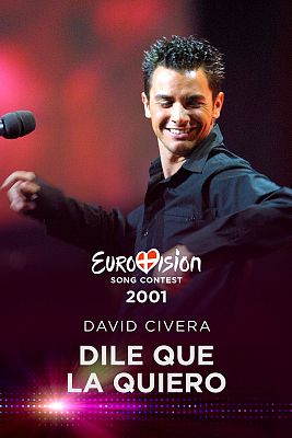 David Civera cant "Dile que la quiero" en Eurovisin 2001