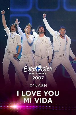 D'Nash cant "I love you mi vida" en Eurovisin 2007
