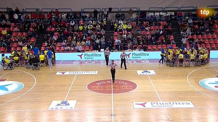 Los mejores momentos del deporte español - Baloncesto silla ruedas - Final C.Rey 2018: Ilunion-GCanaria