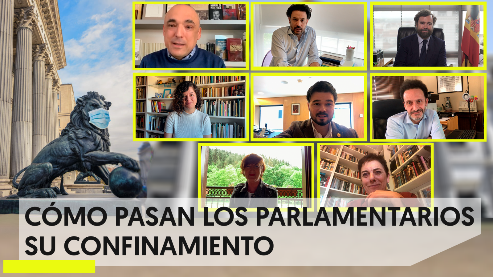 Vídeo: ¿Cómo pasan los parlamentarios su confinamiento?