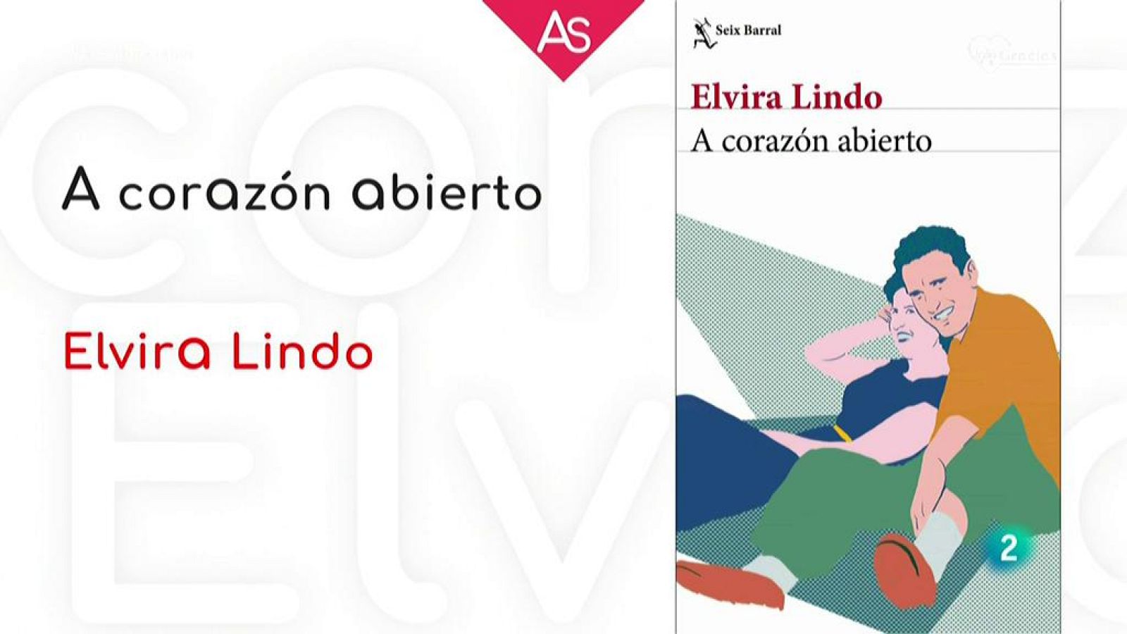 La aventura del saber Elvira Lindo 'A corazón abierto'