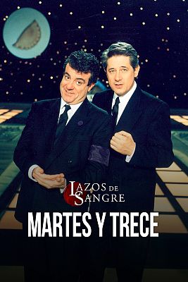 Lazos de sangre - T3 - Martes y Trece