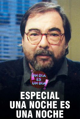 Un día es un día - Especial 'Una noche es una noche'
