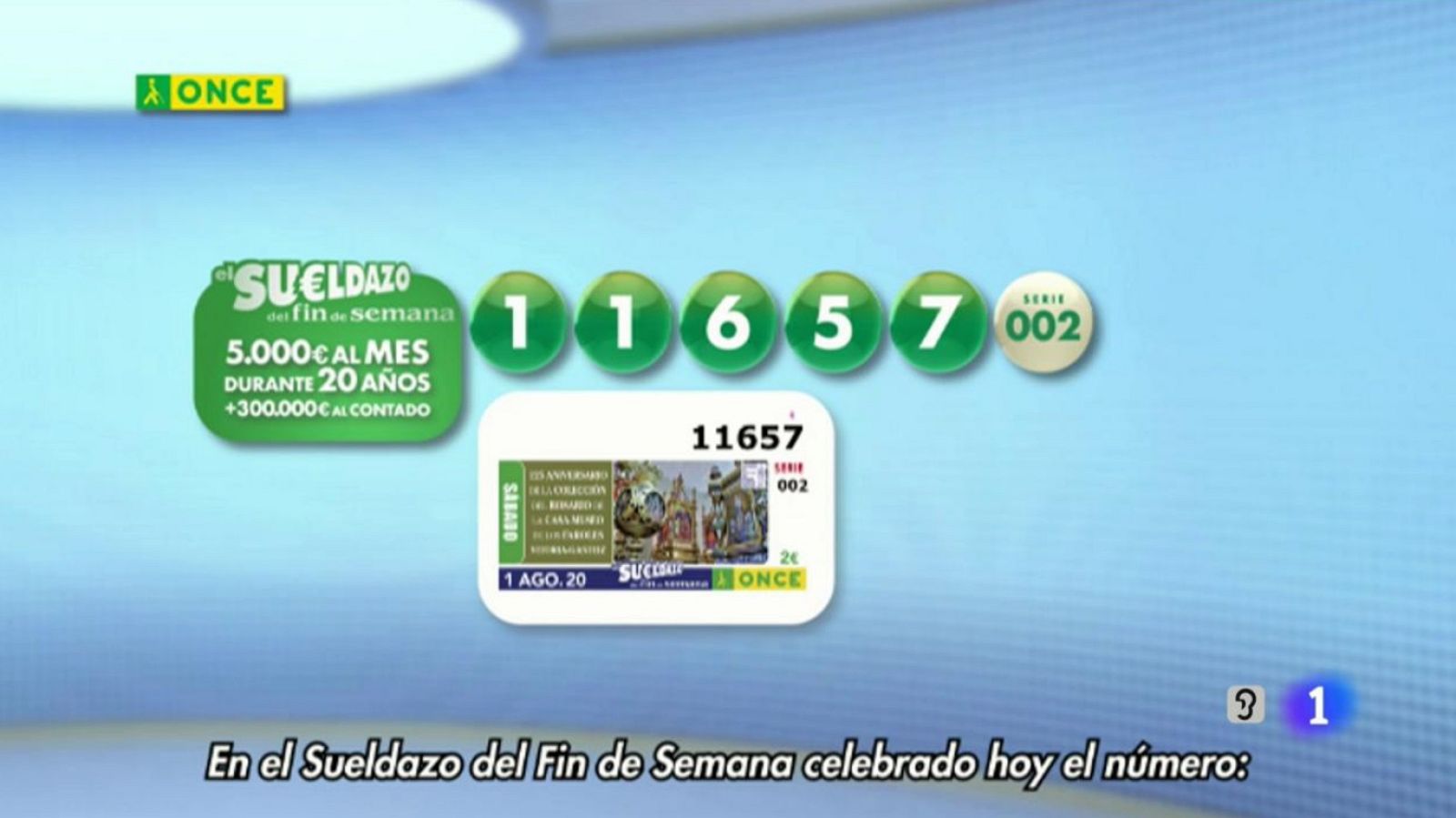 Sorteo ONCE - 01/08/20 - ver ahora