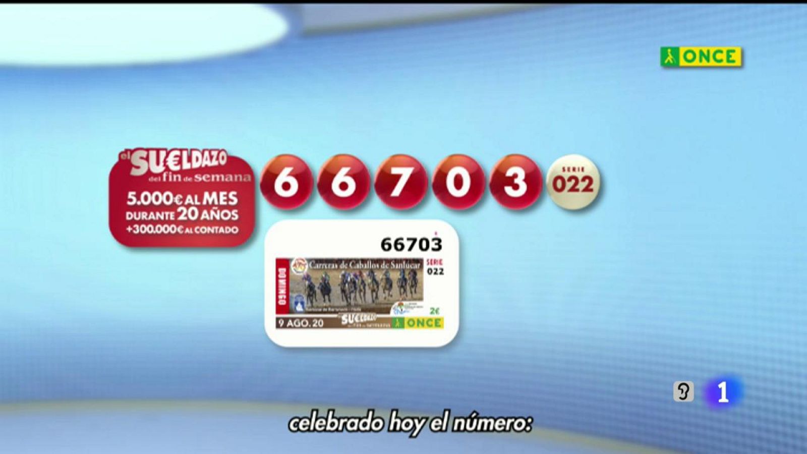 Sorteo ONCE - 09/08/20 - ver ahora