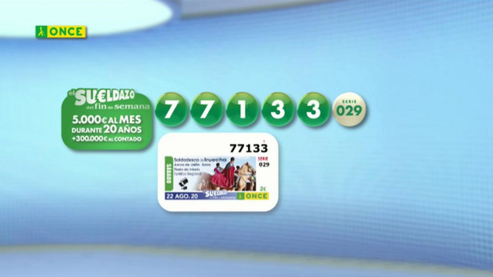 Sorteo ONCE - 22/08/20 - ver ahora