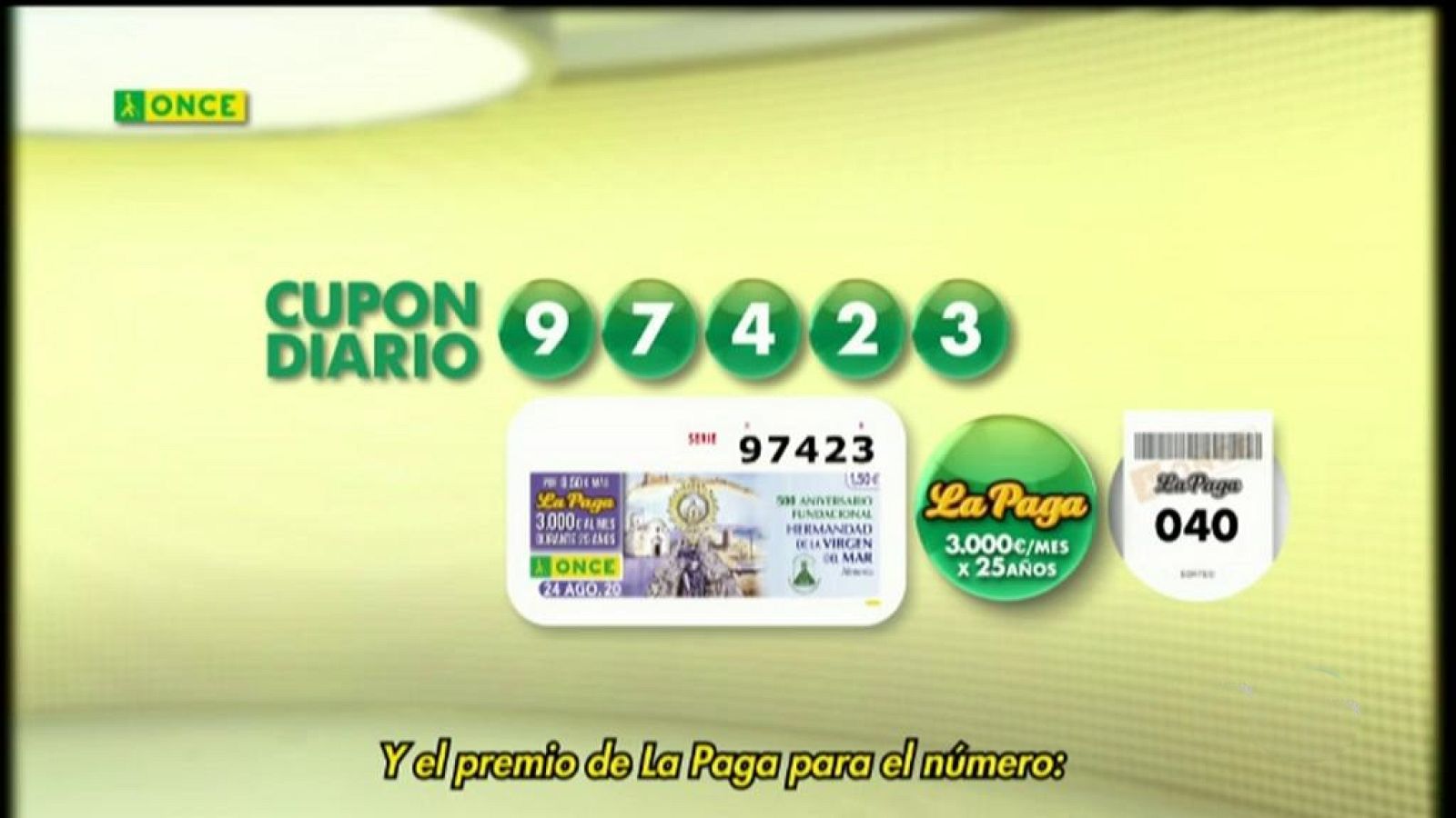 Sorteo ONCE - 24/08/20 - ver ahora