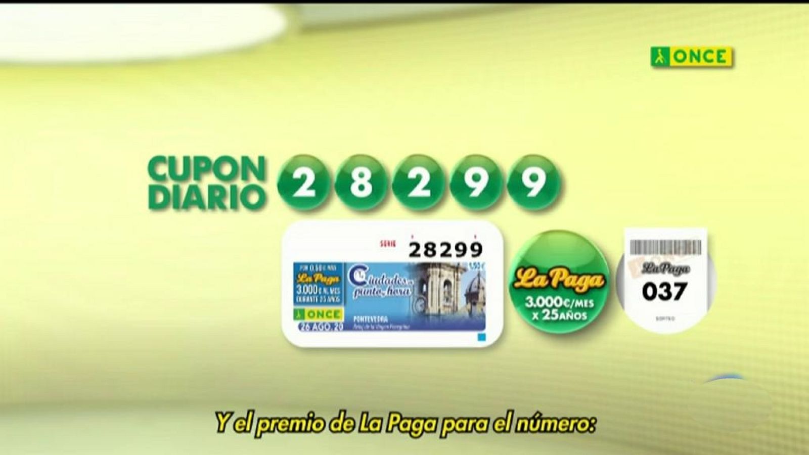 Sorteo ONCE - 26/08/20 - ver ahora