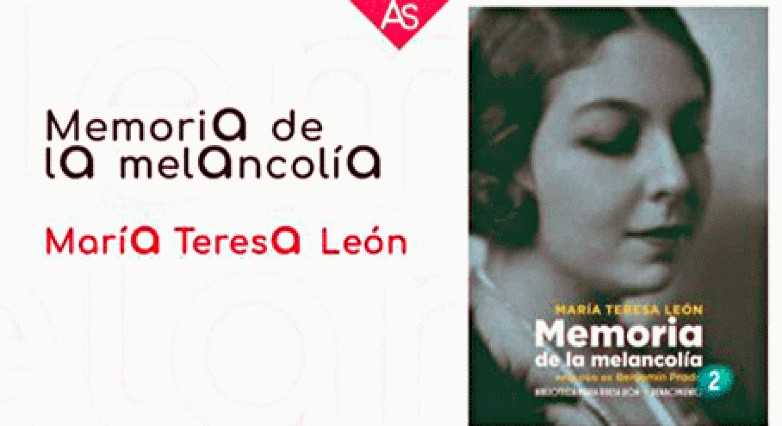La aventura del saber Memoria de la melancolía María Teresa León Generación del 27