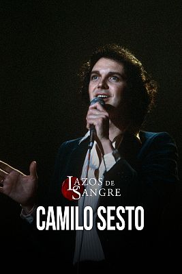 Lazos de sangre - T3 - Camilo Sesto