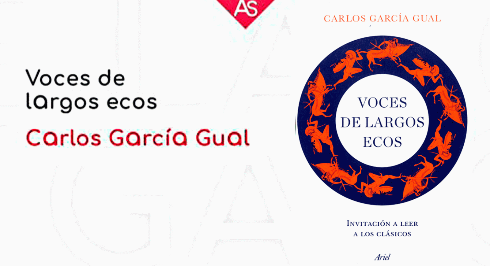 La aventura del saber Voces de largos ecos, invitación a leer los clásicos Carlos García Güal Filologia #AventuraSaberLibros