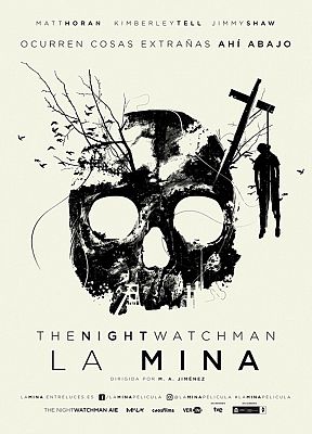 Cine internacional - La mina: The night watchman