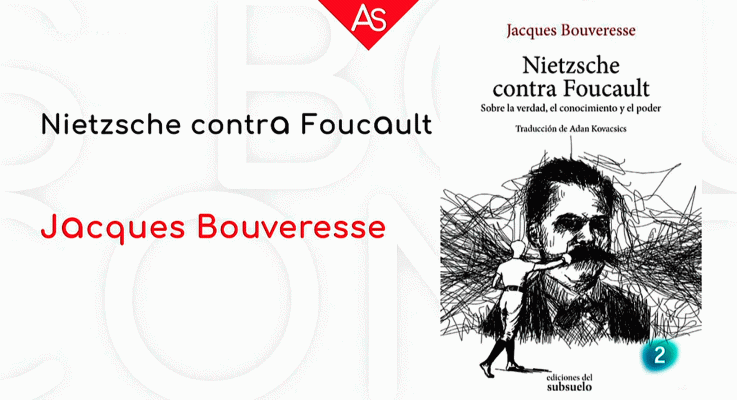 La aventura del Saber - Nietzsche contra Foucault