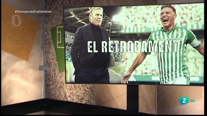 Desmarcats - Koeman-Joaquín