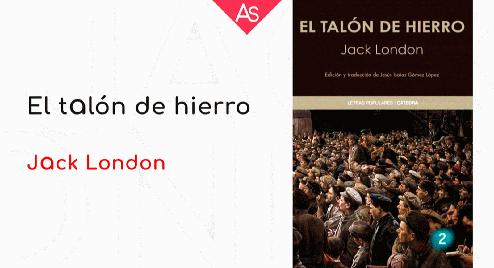 La aventura del saber El talón de hierro Jack London Jesús Isaías Gómez López distopía #AventuraSaberLibros