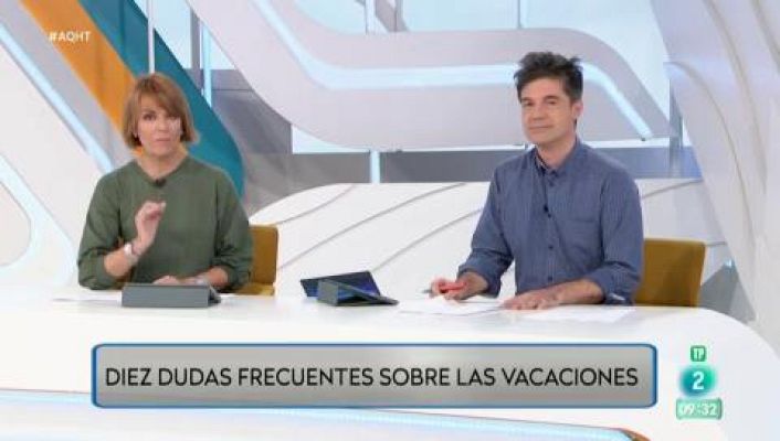 Aquí hay trabajo - 10 dudas frecuentes sobre las vacaciones