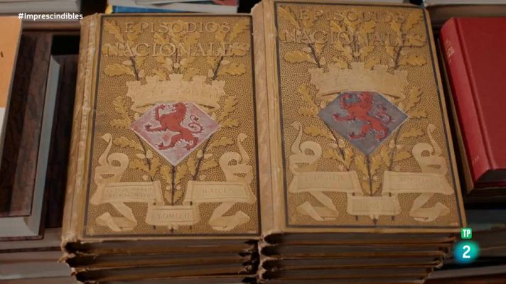 Imprescindibles - Los episodios nacionales de Benito Pérez Galdós