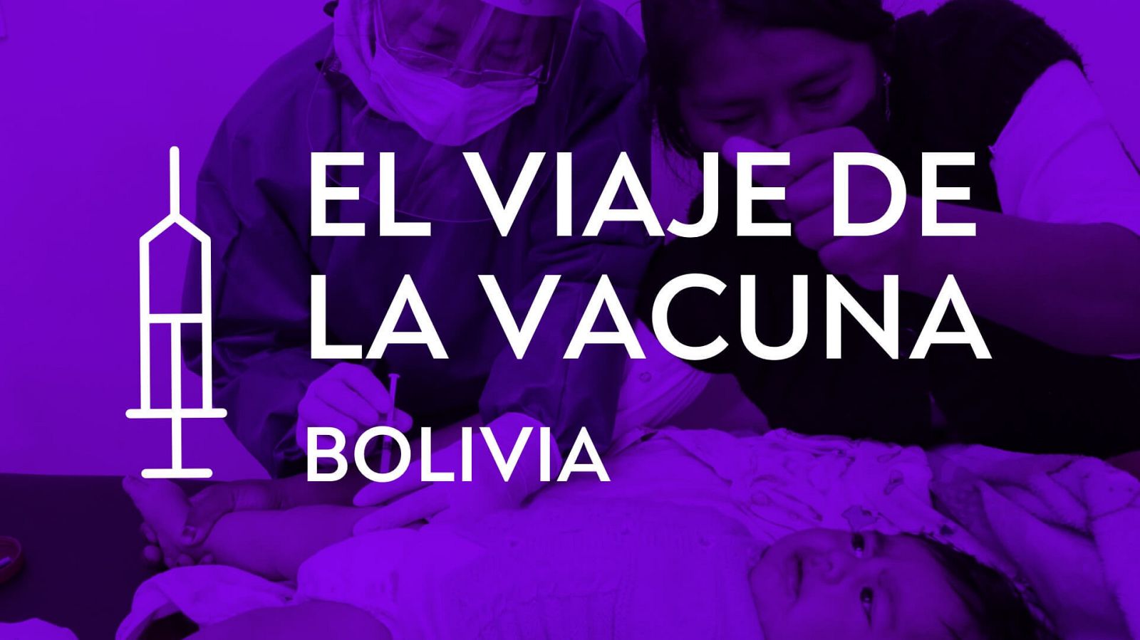 El viaje de la vacuna - Bolivia: bulos que cuestan vidas - Modo Digital | Ver