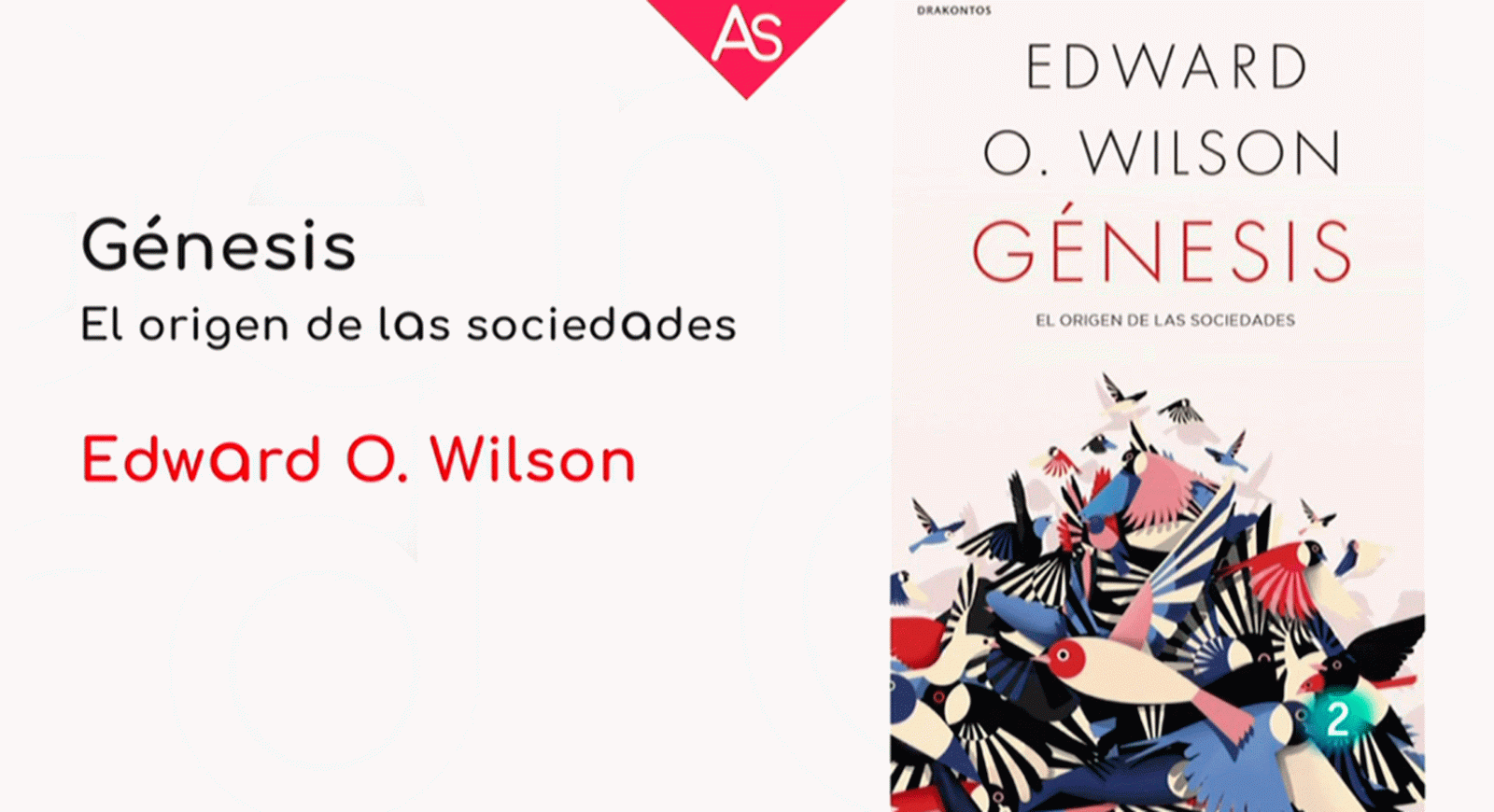 La aventura del saber Genesis Edward O. Wilson ensayo #AventuraSaberLibros