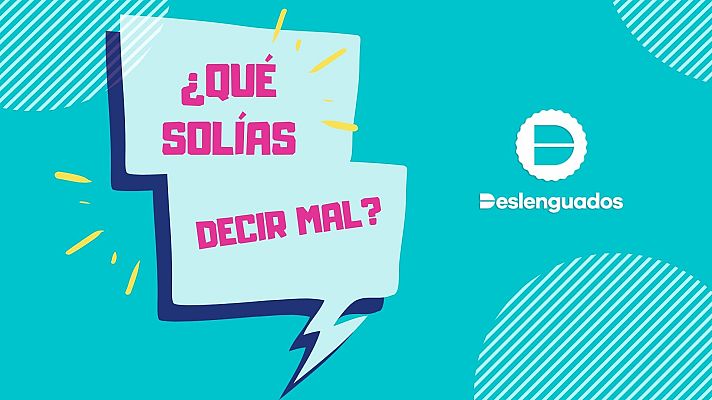 Deslenguados - Deslenguados | Dani Orviz: ¿Llevabas años repitiendo mal una palabra?