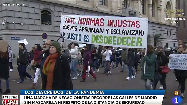 Las cosas claras - Una manifestación negacionista en Madrid concentra a 1.300 personas