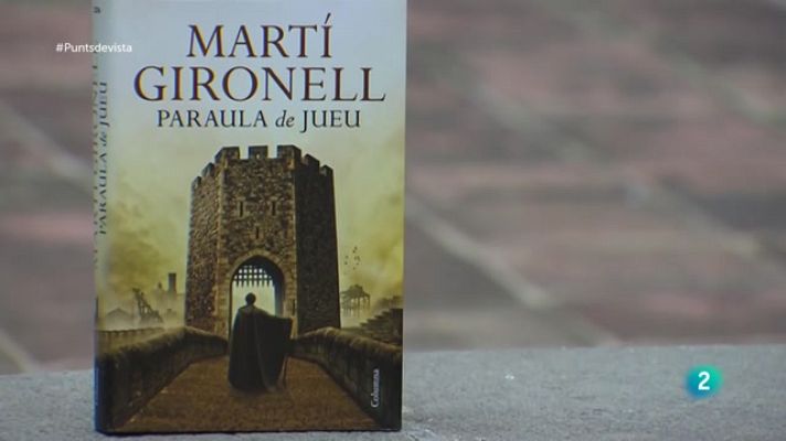 Punts de vista - "Paraula de Jueu" de l'escriptor Martí Gironell