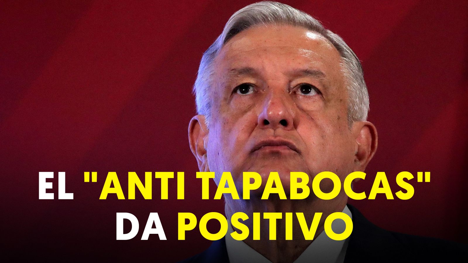 El presidente de México, López Obrador, positivo en COVID-19