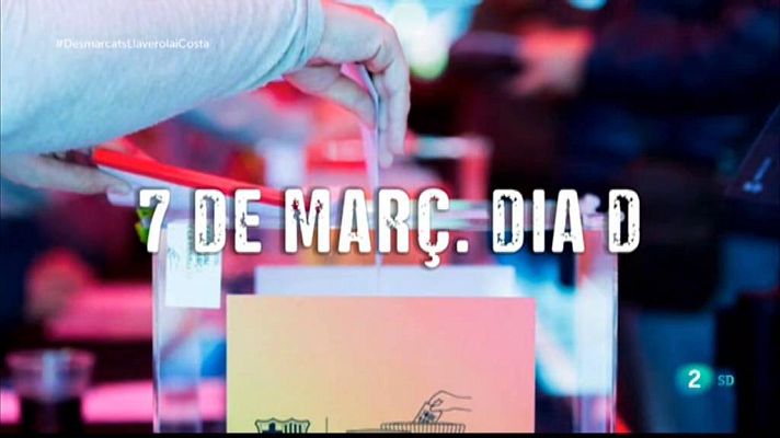 Desmarcats - 7 de març. Dia D