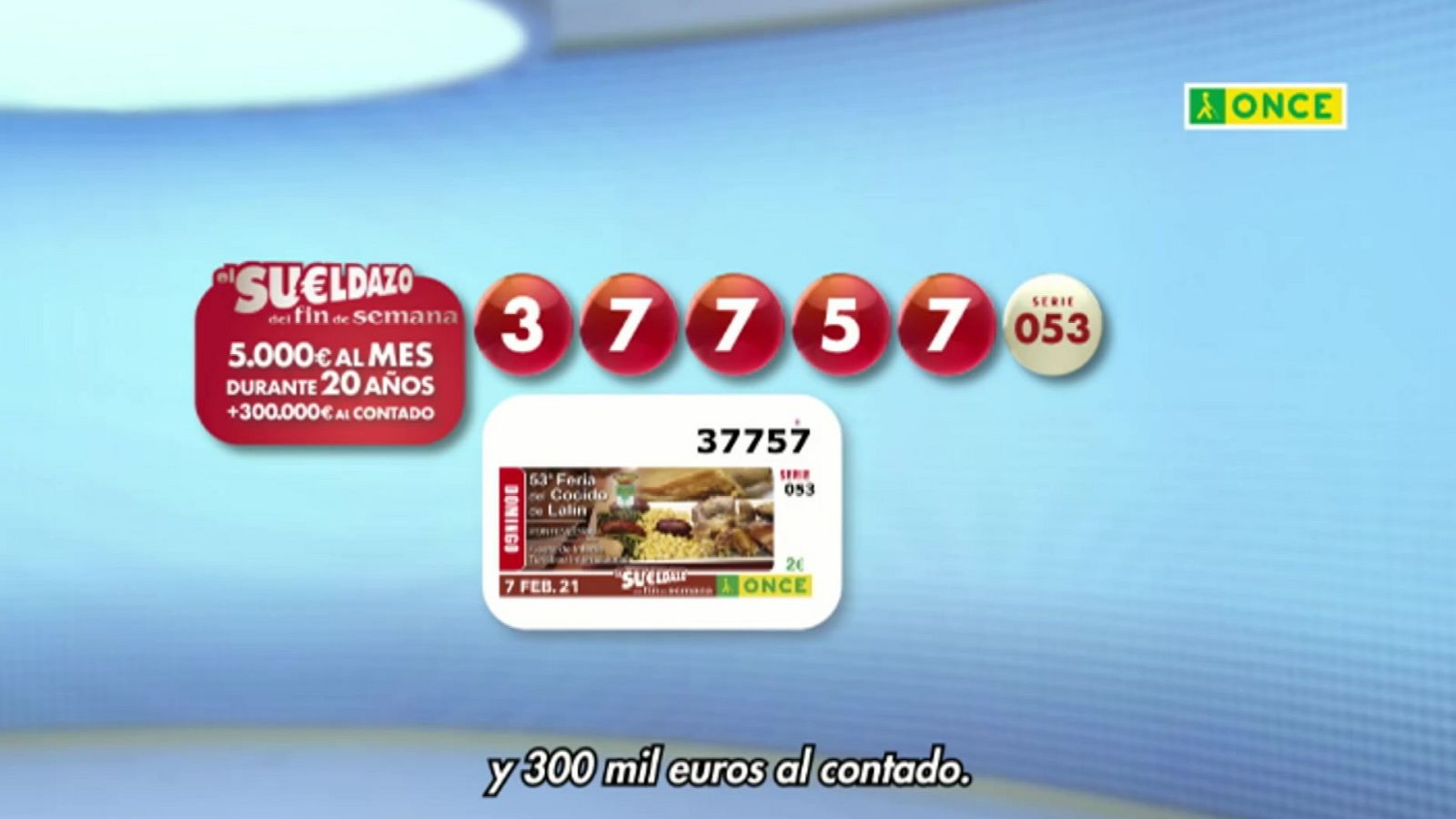 Sorteo ONCE - 07/02/21 - ver ahora