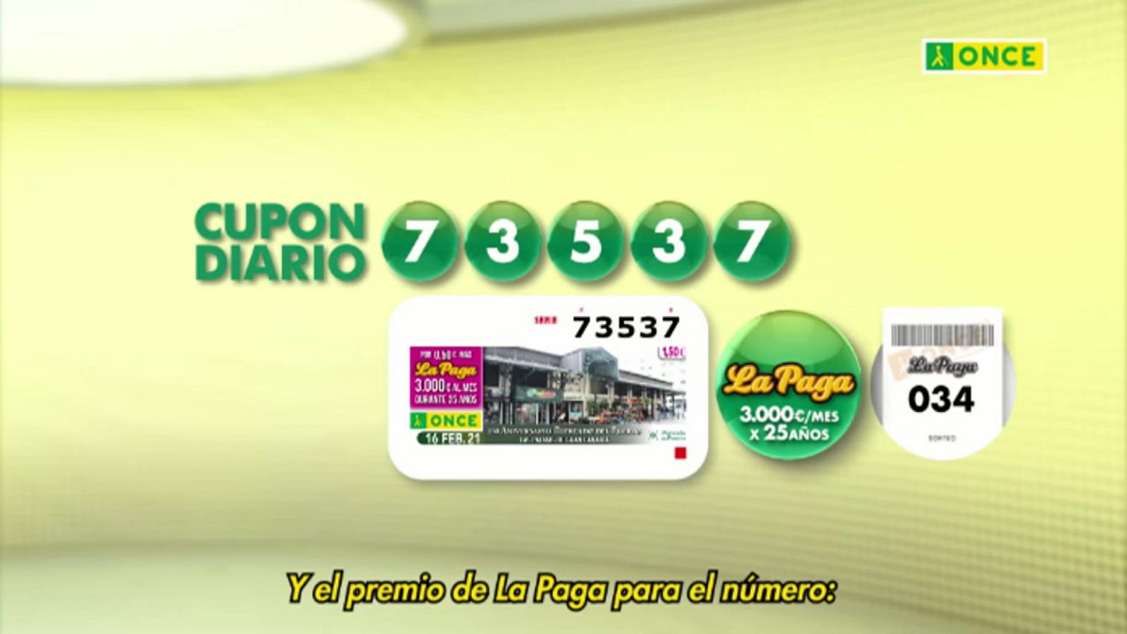 Sorteo ONCE - 16/02/21 - ver ahora