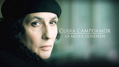Clara Campoamor. La mujer olvidada