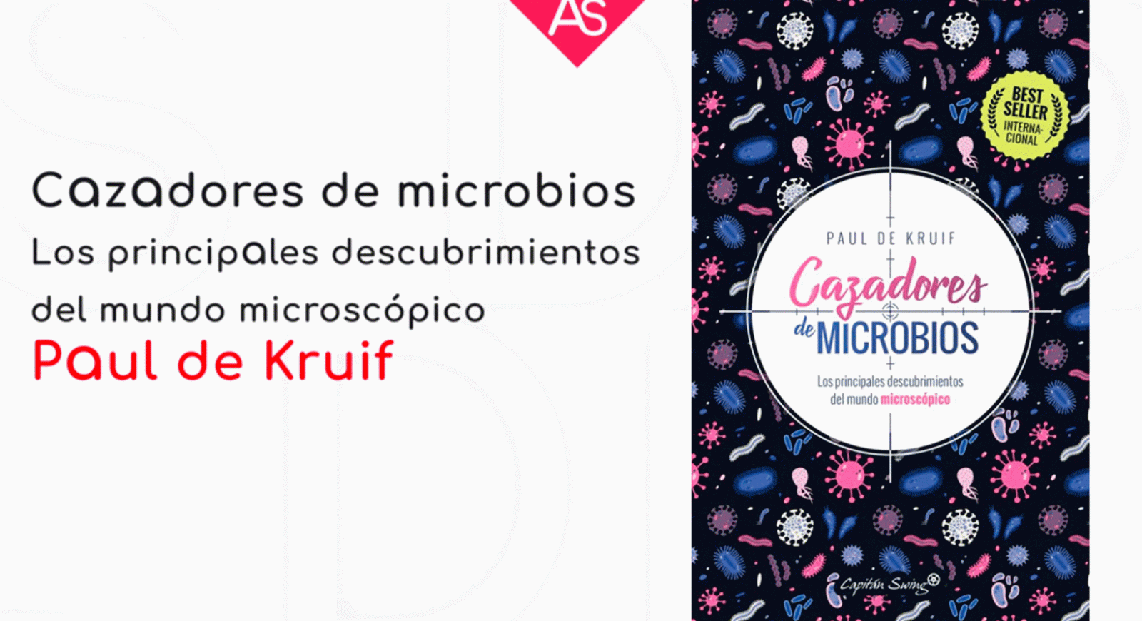 La aventura del saber Cazadores de microbios principales descubrimientos microscopico Paul de Kruif #AventuraSaberLibros