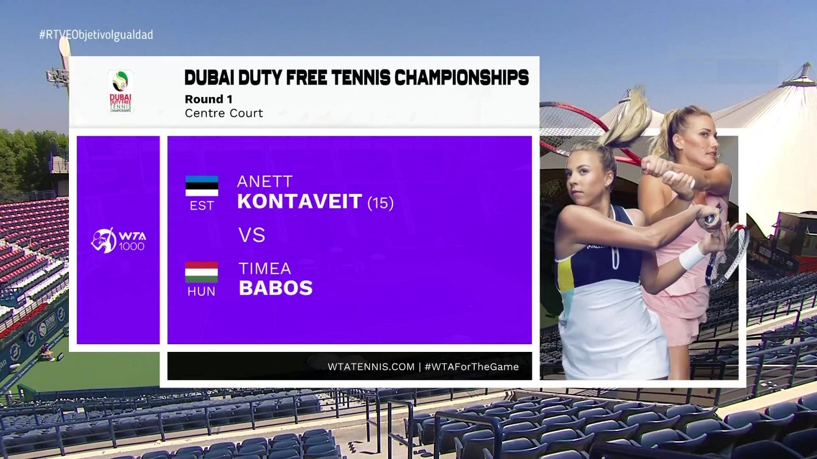 Tenis - WTA Torneo Dubai: A. Kontaveit - T. Babos - ver ahora