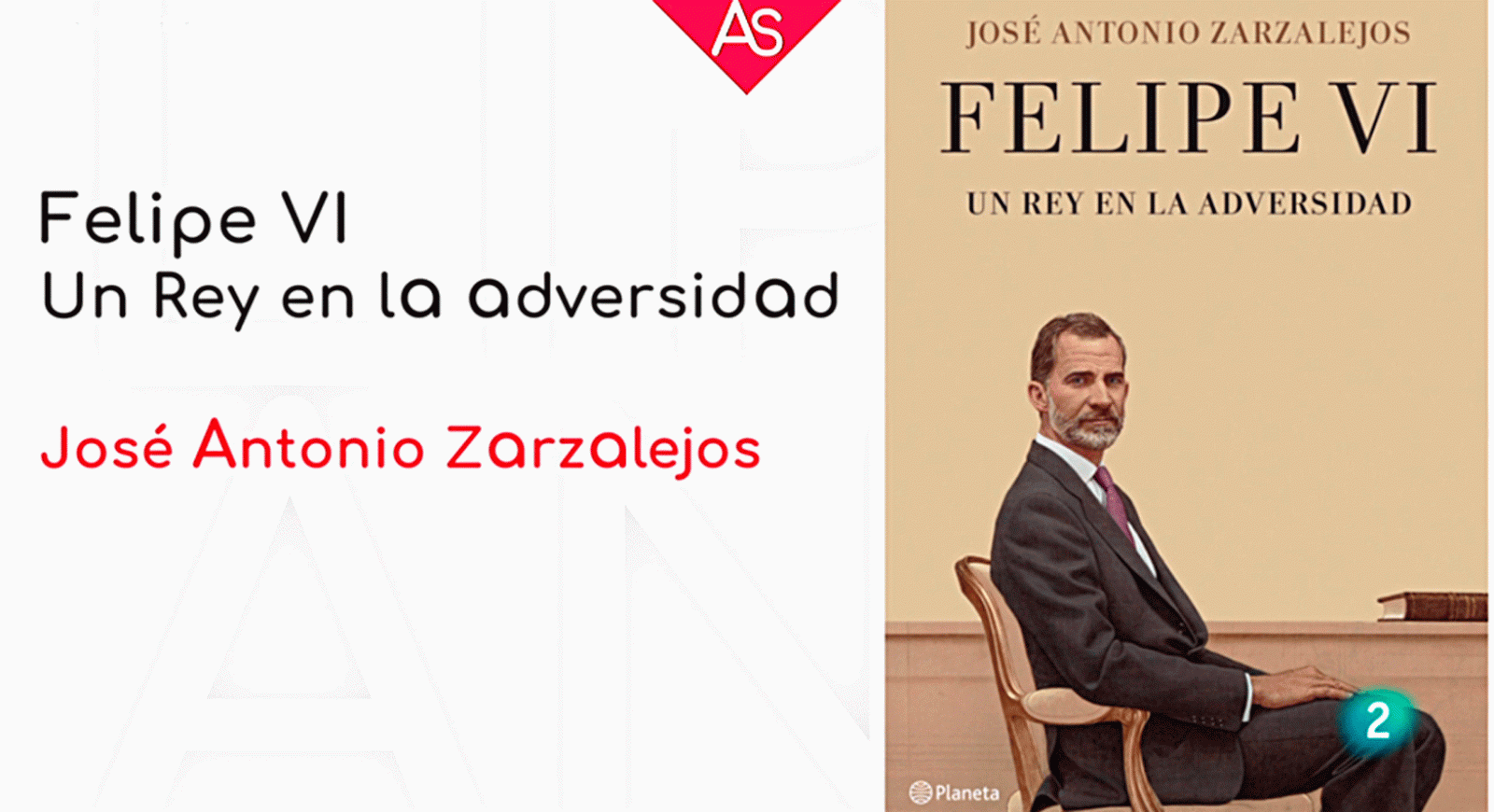 La aventura del saber Felipe VI un rey en la adversidad José Antonio Zarzalejos actualidad #AventuraSaberLibros