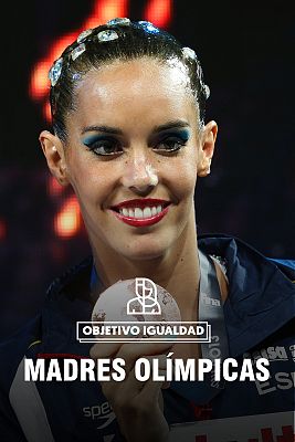 Objetivo igualdad - Programa 8: Madres olímpicas