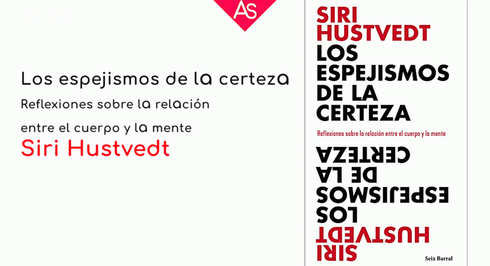 La aventura del saber Los espejismos de la certeza Siri Hustvedt Premio Princesa de Asturias ensayo #AventuraSaberLibros