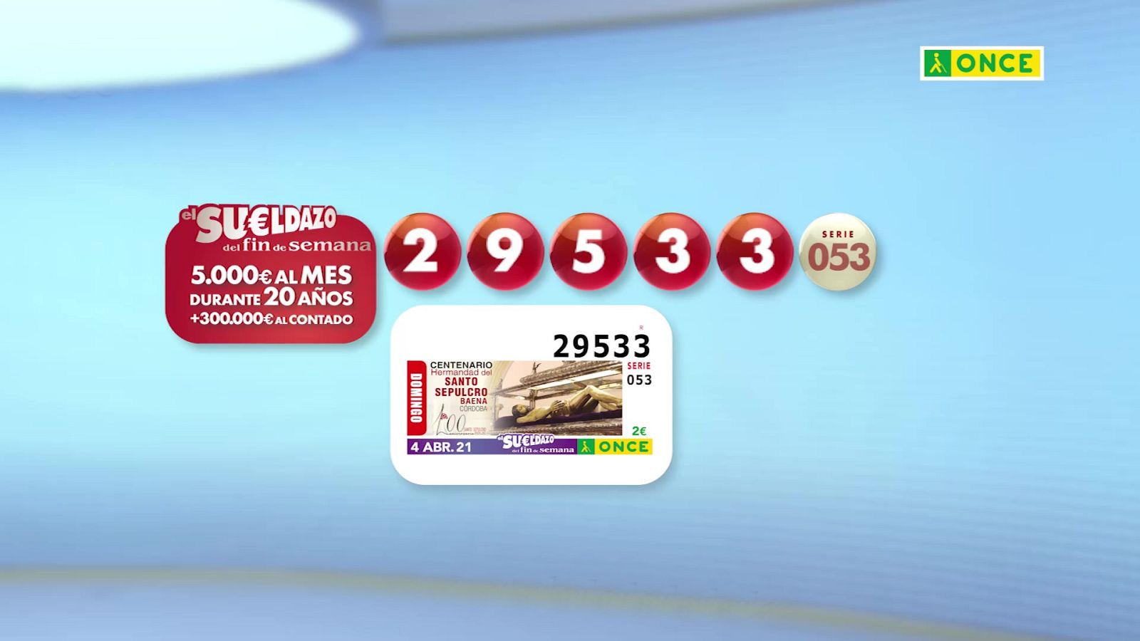 Sorteo ONCE - 04/04/21 - ver ahora