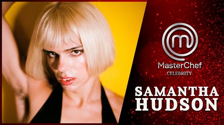  - Samantha Hudson, concursante de MasterChef Celebrity 6