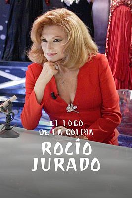 El loco de la colina - Rocío Jurado
