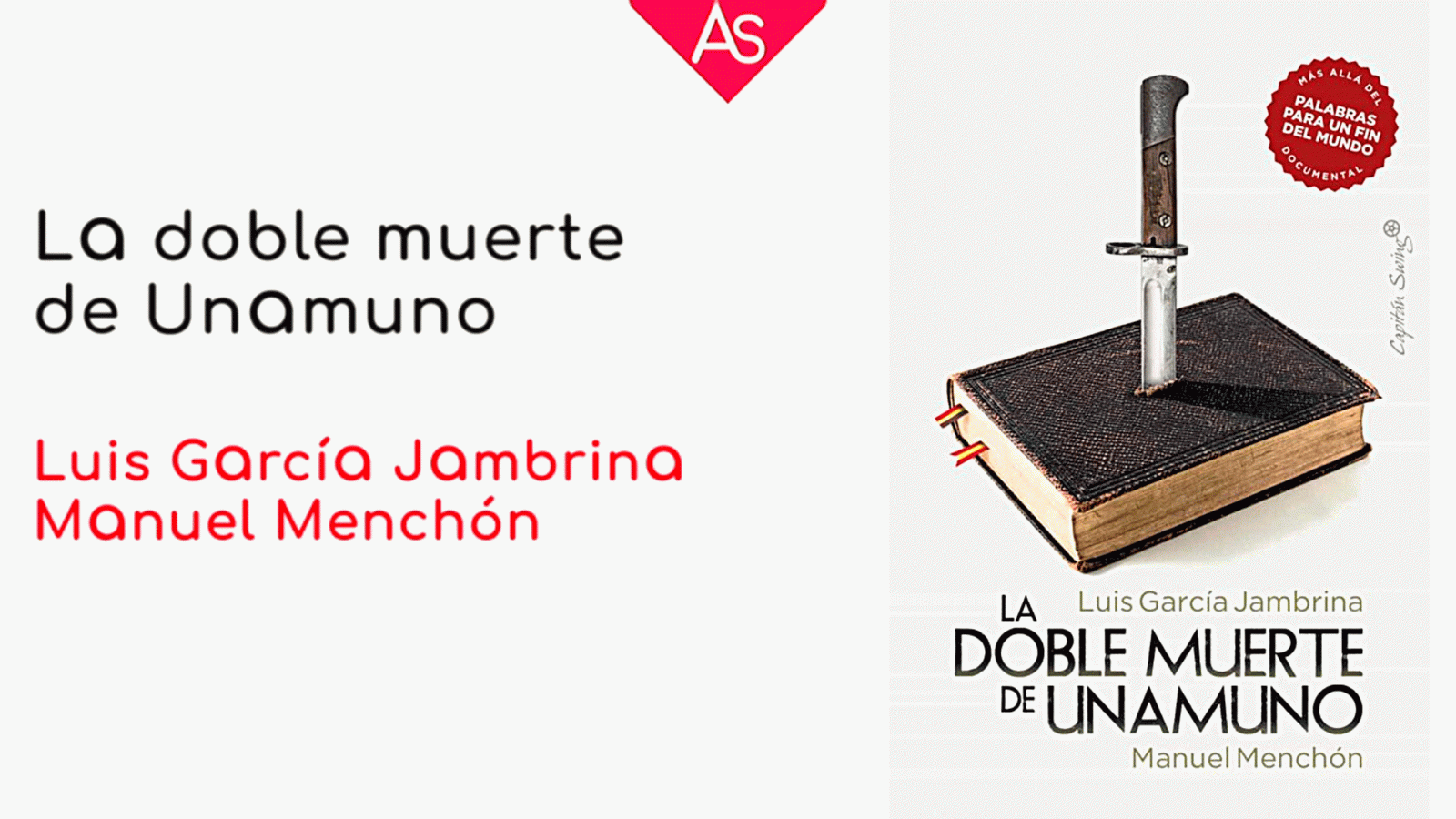 La aventura del saber La doble muerte de Unamuno Luis García Jambrina historia #AventuraSaberLibros
